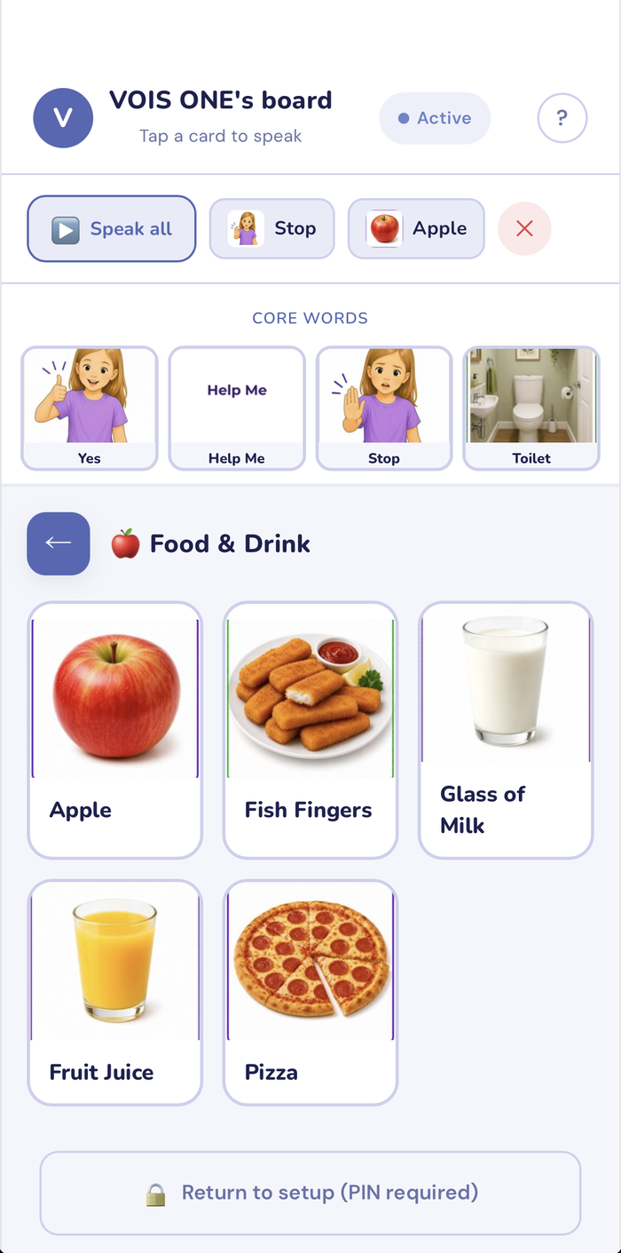 A VOIS communication board showing a Food & Drink category with real photo cards for Apple, Fish Fingers, Glass of Milk, Fruit Juice, and Pizza, alongside core word cards for Yes, Help Me, Stop, and Toilet