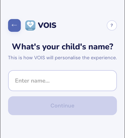The VOIS add child screen, asking 'What's your child's name?' with a name field and Continue button