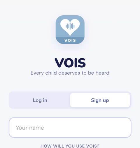 The VOIS sign up screen, with a toggle between Log in and Sign up and a name field